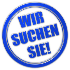 Stempel blau glas rund WIR SUCHEN SIE!