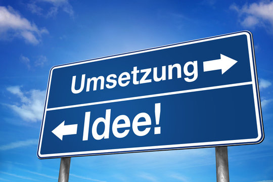 Umsetzung Idee!