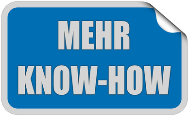 Sticker blau eckig curl oben MEHR KNOW-HOW