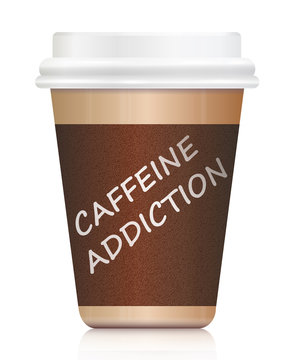 Caffeine addiction.