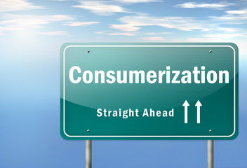 Highway Signpost "Consumerization"