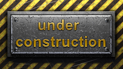 Matallic Under Construction Sign