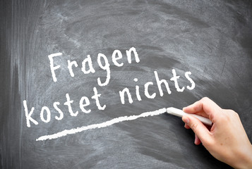 fragen kostet nichts