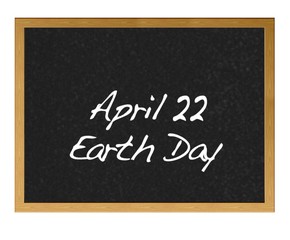 April 22, Earth day.