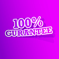 100 percent Gurantee  Sticker