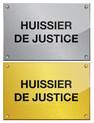 plaque en métal doré brossé : huissier de justice