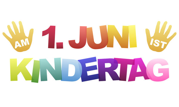 Am 1. Juni ist Kindertag