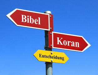 Bibel oder Koran? Christentum oder Islam?