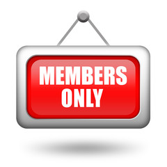 Members only hanging sign