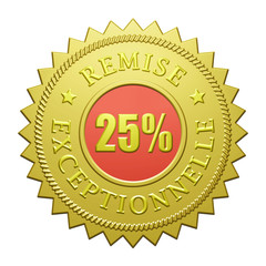 Remise Exceptionnelle de 25%