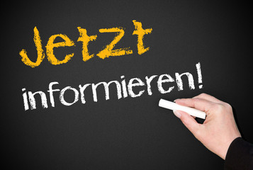 Jetzt informieren !