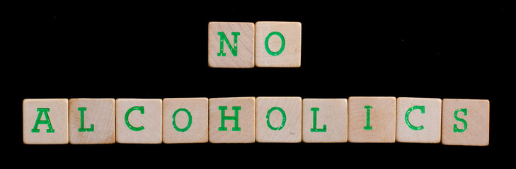 No alcoholics spelled out in old wooden blocks