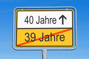 Obraz premium 40 Jahre - Jubiläum und Geburtstag