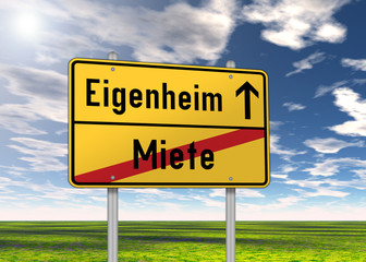 Ortsschild "Eigenheim / Miete"