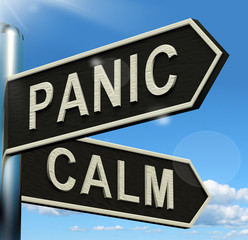 Panic Or Calm Signpost Showing Chaos Relaxation And Rest