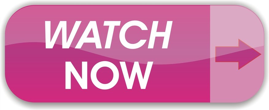 bouton watch now