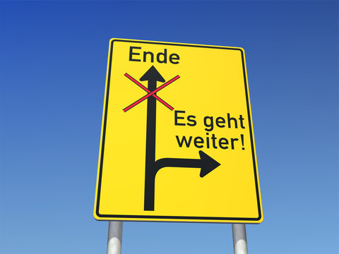 Wegweiser: Es geht weiter!