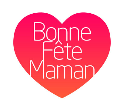 Bonne f&ecirc;te Maman