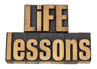 life lessons - text in wood type
