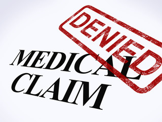 Medical Claim Denied Stamp Shows Unsuccessful Medical Reimbursem
