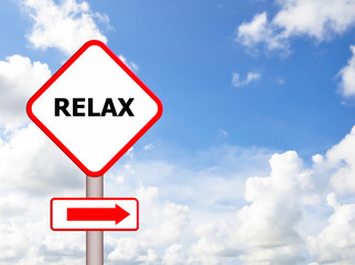 Relax in traffic sign