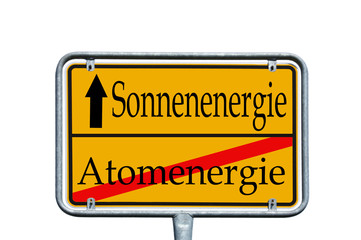 Ortsschild Atomenergie / Sonnenenergie