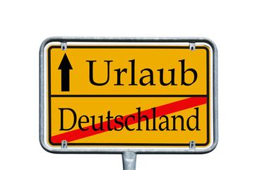 Ortsschild Deutschland / Urlaub