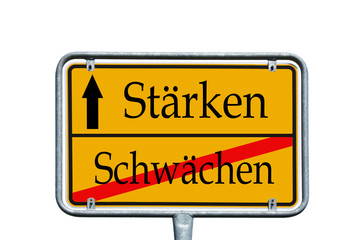 Ortsschild Schwächen / Stärken