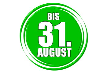 bis 31.August grün