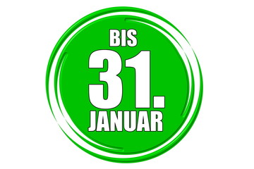 bis 31.Januar grün