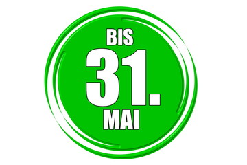 bis 31.Mai grün
