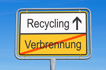 Recycling anstatt Verbrennung