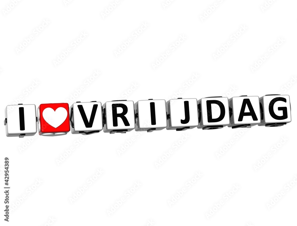 Poster 3d i love friday in dutch language button click here block text