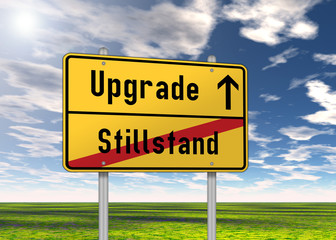 Ortsschild "Upgrade / Stillstand"