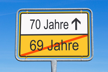 70 Jahre - Jubiläum und Geburtstag