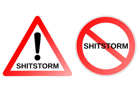Achtung Shitstorm Schilder