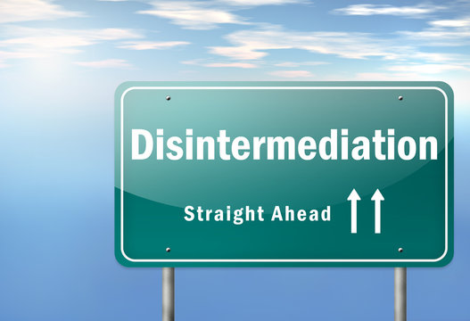 Highway Signpost "Disintermediation"