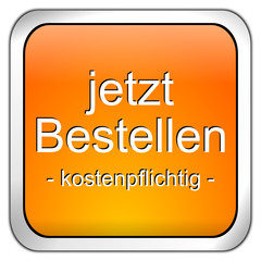 Button jetzt bestellen kostenpflichtig