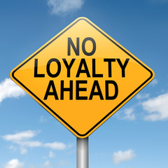 Loyalty concept. - obrazy, fototapety, plakaty