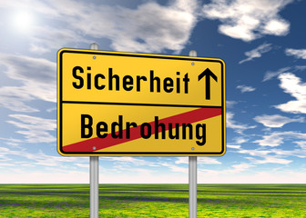 Ortsschild "Sicherheit / Bedrohung"