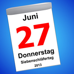 Kalender auf blau - 27.06.2013 - Siebenschläfer