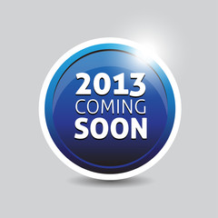 2013 coming soon