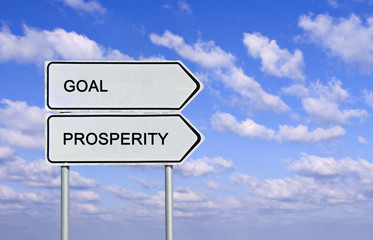 Road sign to goal and prosperety