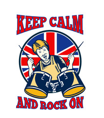 Keep Calm Rock On British Flag Queen Granny Drums