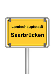 Ortsschild Landeshauptstadt Saarbrücken