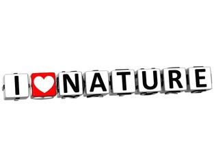 3D I Love Nature Button Click Here Block Text