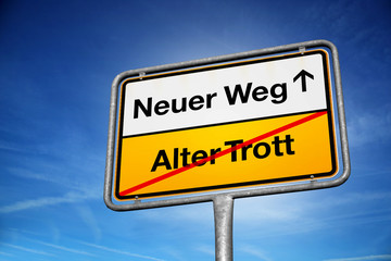 Neuer Weg, Alter Trott