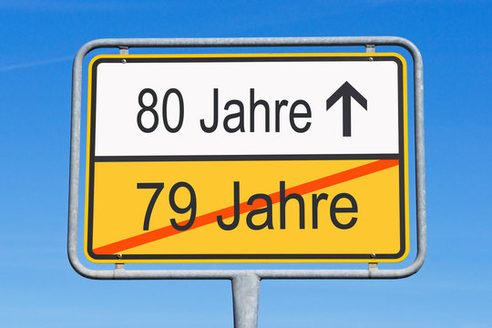 80 Jahre - Jubil&auml;um und Geburtstag