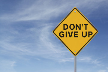 Don't Give Up