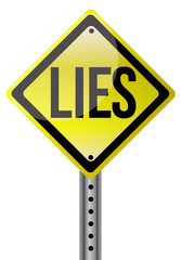Yellow lies street sign illustration design